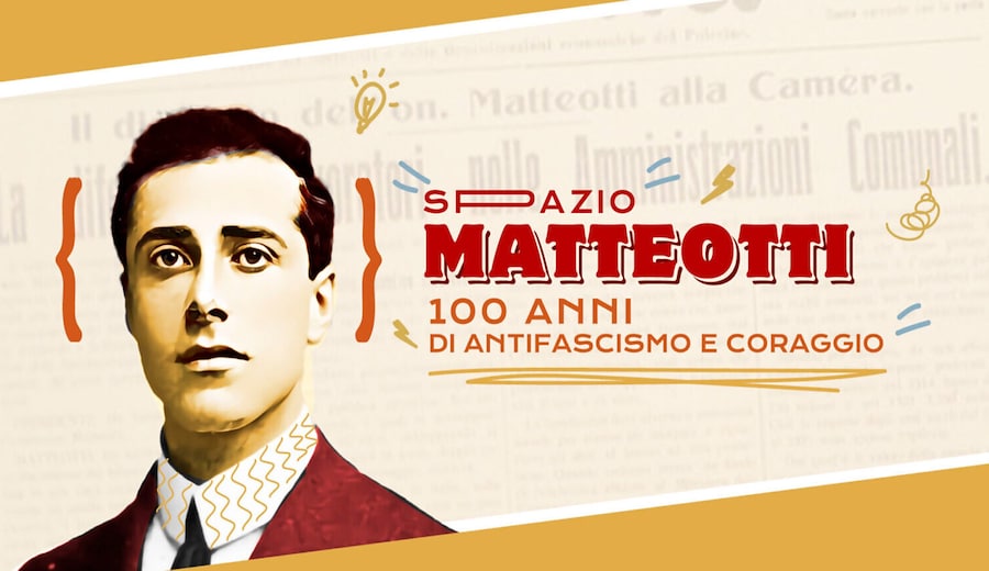 "Spazio Matteotti: 100 anni di antifascismo e coraggio civile"