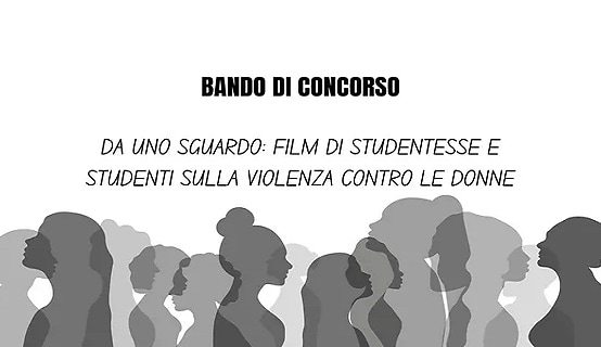 "Da uno sguardo: film di studentesse e studenti contro la violenza sulle donne", 2ª edizione