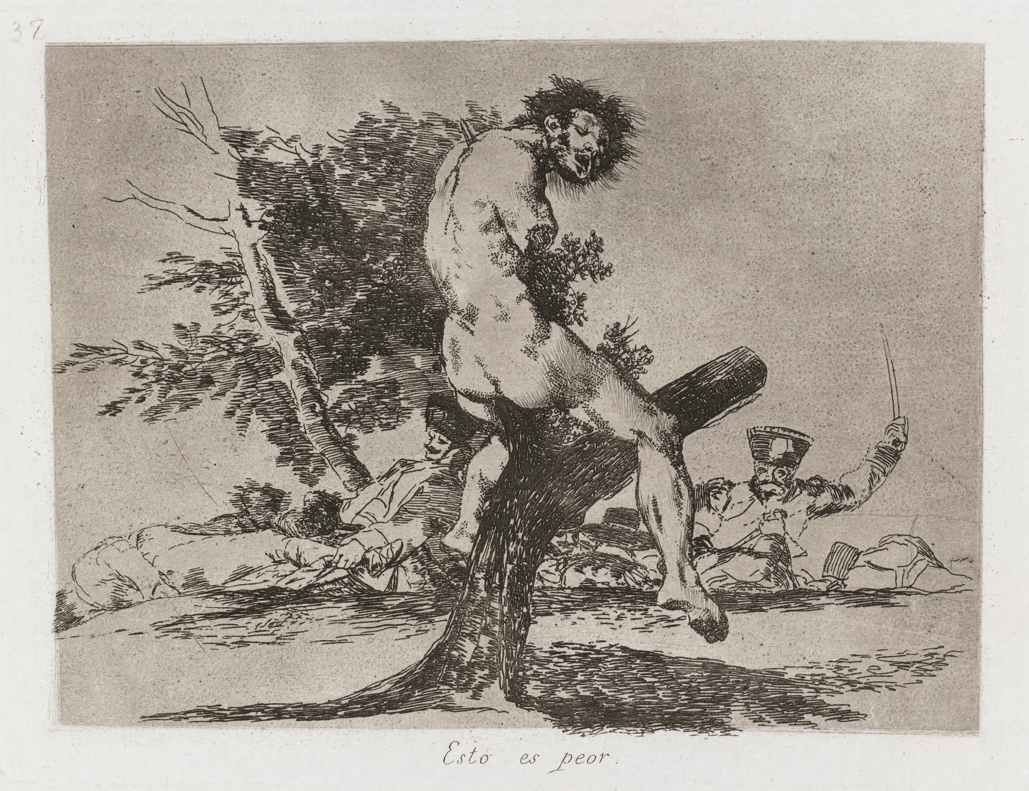 Francisco Goya, Questo è peggio, 1810-1820 circa, acquaforte e acquatinta su carta, foglio n. 37, serie “I disastri della guerra”